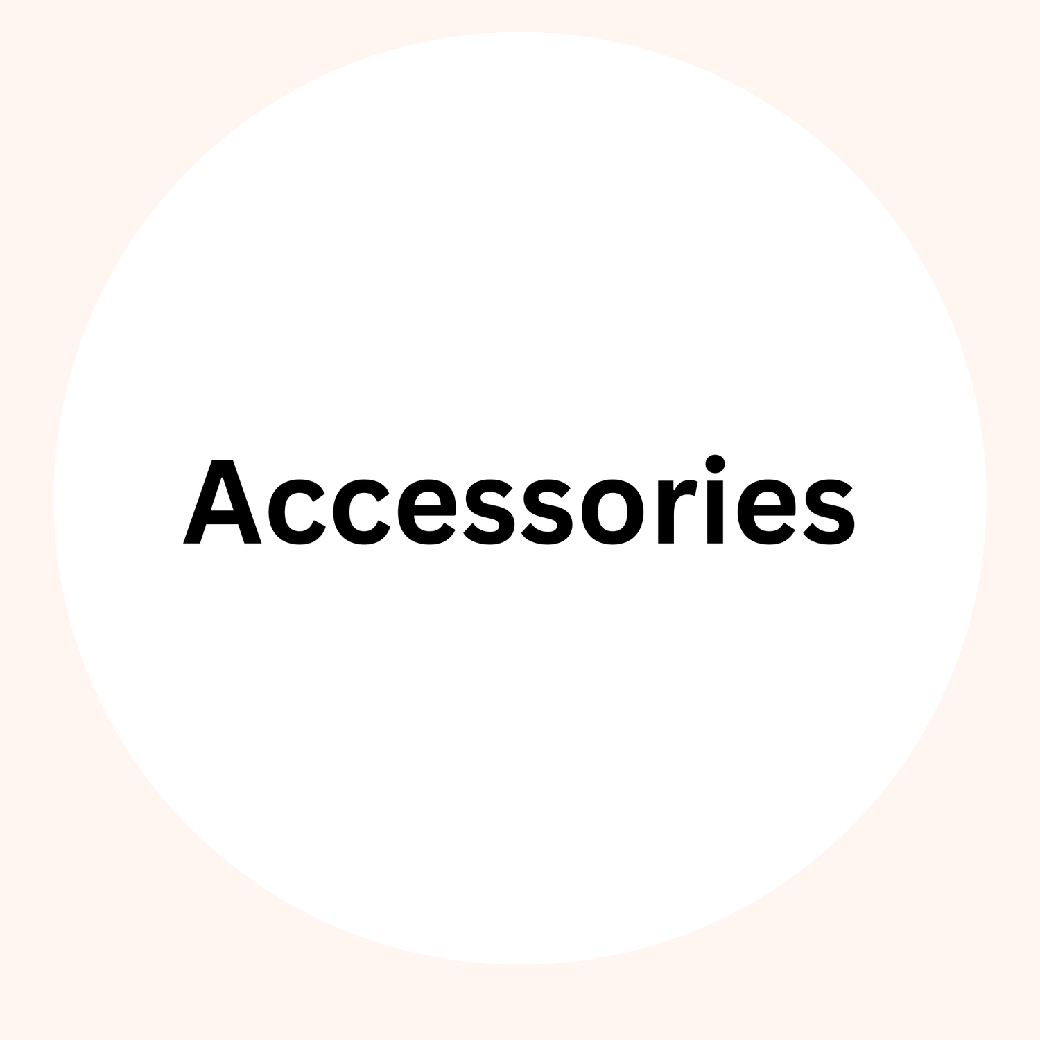 Accessories